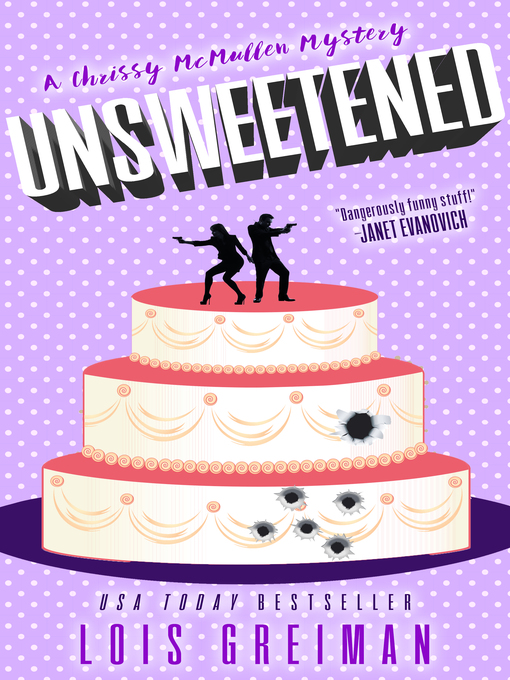 Title details for Unsweetened by Lois Greiman - Available